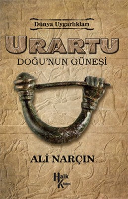 Urartu-Doğu'nun Güneşi | Halk Kitabevi