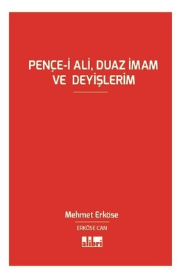 Pençe-i AliDuaz İmam ve Deyişlerim | Alibri Yayınları