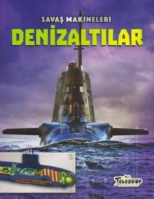 Savaş Makineleri-Denizaltılar | Teleskop Popüler Bilim