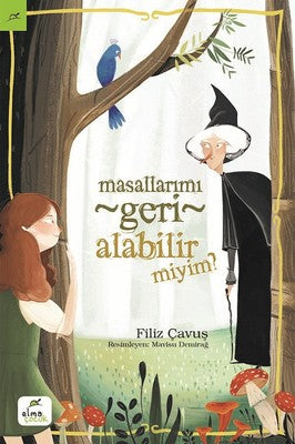 Masallarımı Geri Alabilir Miyim? | Elma Yayınevi