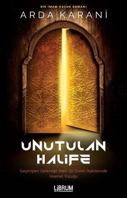 Unutulan Halife | Librum Kitap