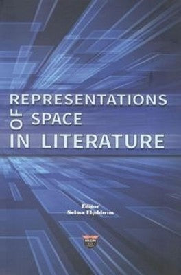 Representations of Space in Literature | Bilgin Kültür Sanat
