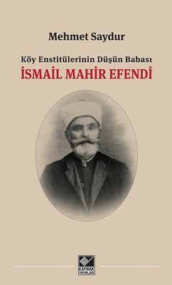 İsmail Mahir Efendi | Kaynak Yayınları