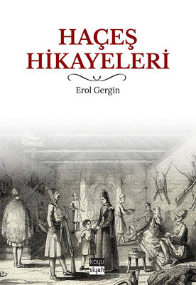 Haçeş Hikayeleri | Koyu Siyah