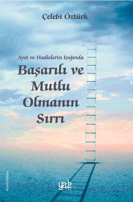 Başarılı ve Mutlu Olmanın Sırları | Yade Kitap