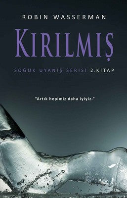 Kırılmış-Soğuk Uyanış Serisi 2.Kita | Martı Yayınları