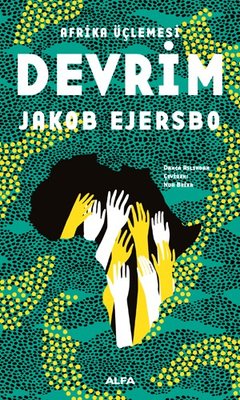 Afrika Üçlemesi 2.Kitap-Devrim | Alfa Yayınları