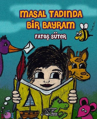 Masal Tadında Bir Bayram | Kuytu Çocuk