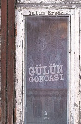 Gülün Goncası | Kule Kitap
