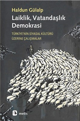 Laiklik Vatandaşlık Demokrasi | Metis Yayınları