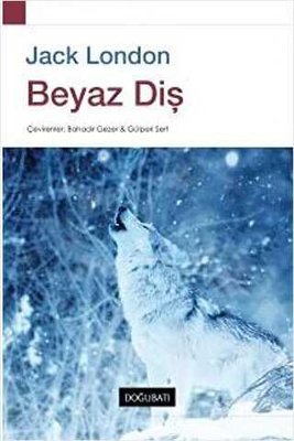 Beyaz Diş | Doğu Batı Yayınları