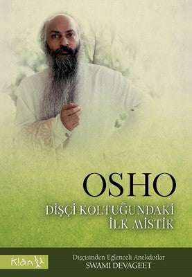 Osho-Dişçi Koltuğundaki İlk Mistik | Klan Yayınları