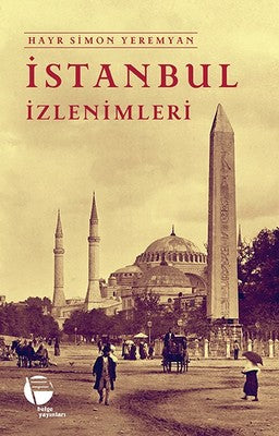 İstanbul İzlenimleri | Belge Yayınları