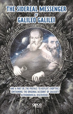 The Sidereal Messenger Of Galileo Galilei | Gece Kitaplığı