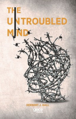 The Untroubled Mind | Gece Kitaplığı