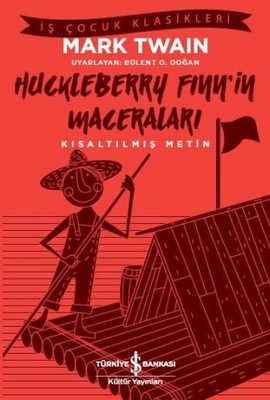 Huckleberry Finn'in Maceraları-Kısaltılmış Metin | İş Bankası Kültür Yayınları