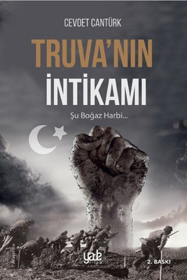 Truva'nın İntikamı-Şu Boğaz Harbi | Yade Kitap