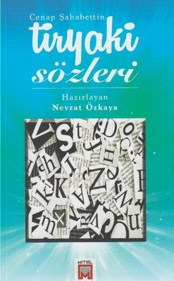 Tiryaki Sözleri | Mitel