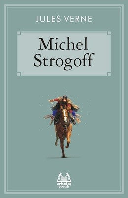 Michel Strogoff | Arkadaş Yayıncılık