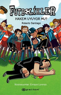 Futbolikler 1-Hakem Uyuyor Mu? | Epsilon Yayınevi