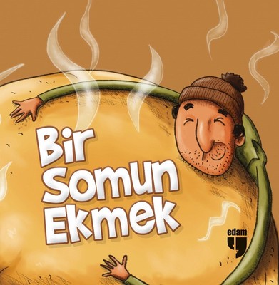 Bir Somun Ekmek | Edam
