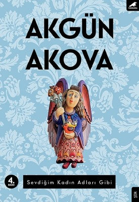 Sevdiğim Kadın Adları Gibi | Karakarga Yayınları