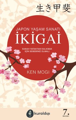 İkigai-Japon Yaşam Sanatı | Kuraldışı Yayınları