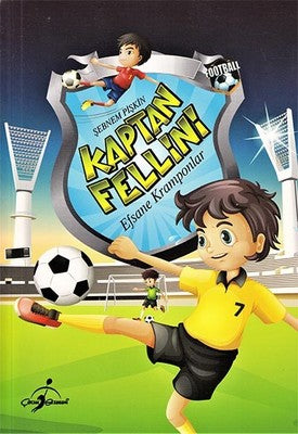 Kaptan Fellini-Efsane Kramponlar | Çocuk Gezegeni