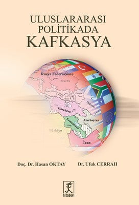 Uluslararası Politikada Kafkasya | Hitabevi