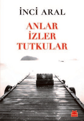 Anlar İzler Tutkular | Kırmızı Kedi