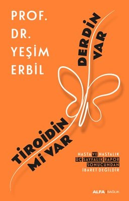 Tiroidin mi var Derdin var | Alfa Yayınları