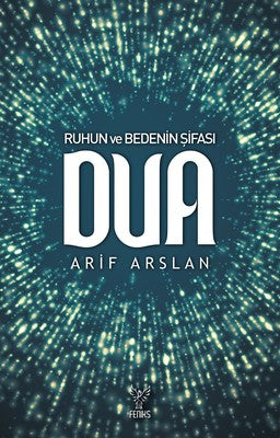 Ruhun ve Bedenin Şifası Dua | Feniks Kitap