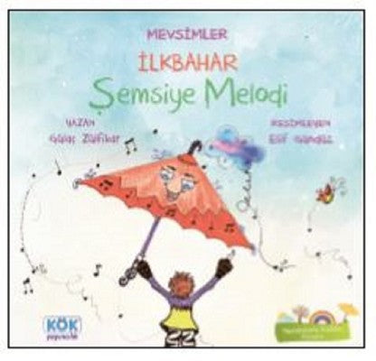 Mevsimler İlkbahar-Şemsiye Melodi | Kök Yayıncılık