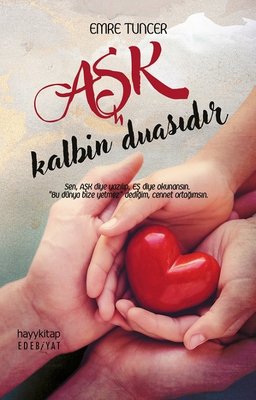 Aşk Kalbin Duasıdır | Hayy Kitap