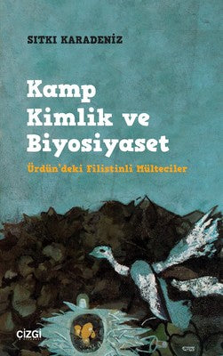 Kamp Kimlik ve Biyosiyaset | Çizgi Kitapevi