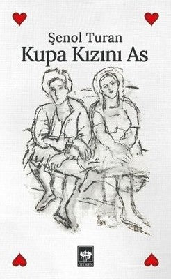 Kupa Kızını As | Ötüken Neşriyat Yayınları