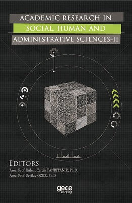 Academic Researches In Social Human And Administrative Sciences-2 | Gece Kitaplığı