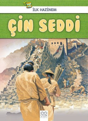 Çin Seddi-İlk Hazinem | 1001 Çiçek