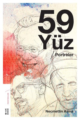 59 Yüz-Portreler | Ketebe Yayınları