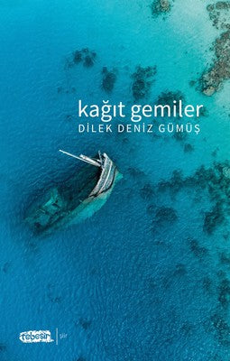Kağıt Gemiler | Tebeşir Yayınları