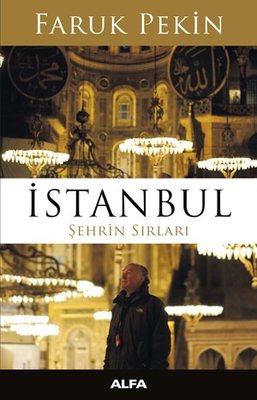 İstanbul Şehrin Sırları | Alfa Yayınları
