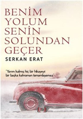 Benim Yolum Senin Solundan Geçer | XL Yayınları