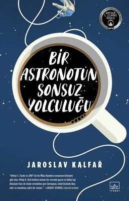 Bir Astronotun Sonsuz Yolculuğu | İthaki Yayınları