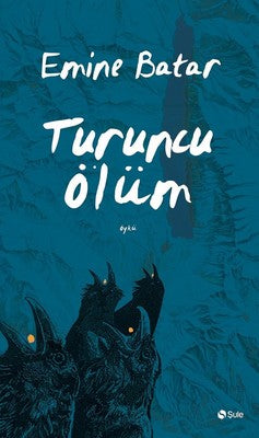 Turuncu Ölüm | Şule Yayınları