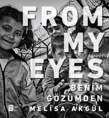 From My Eyes-Benim Gözümden | Mona Yayınları