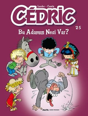 Cedric 25-Bu Adamın Nesi Var? | Alfa Yayınları
