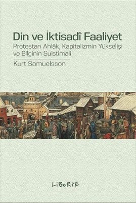Din ve İktisadi Faaliyet | Liberte
