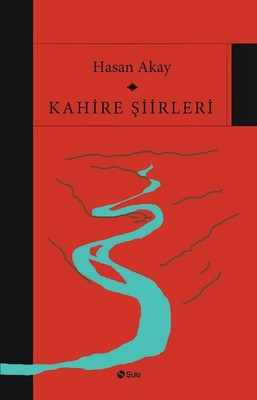 Kahire Şiirleri | Şule Yayınları