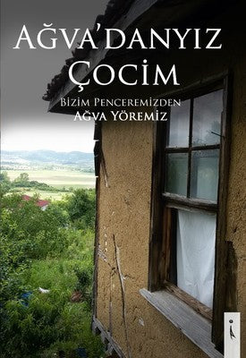 Ağva'danyız Çocim | İkinci Adam Yayınları