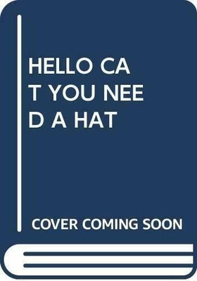 (Arabic)Hello Cat You Need a Hat! | Scholastic MAL
